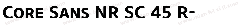 Core Sans NR SC 45 R字体转换